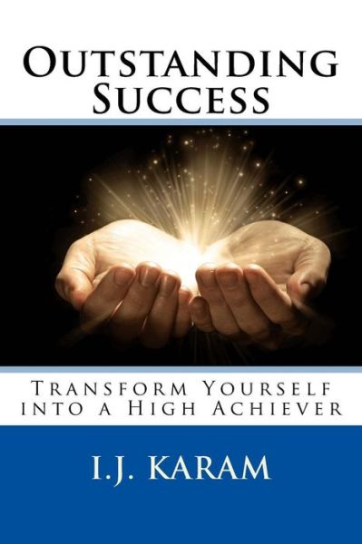 Cover for I J Karam · Outstanding Success (Paperback Book) (2015)