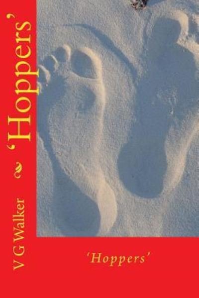 Cover for V G Walker · 'Hoppers' (Paperback Book) (2016)