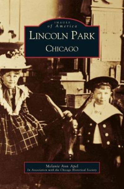 Cover for Melanie Ann Apel · Lincoln Park, Chicago (Hardcover Book) (2002)