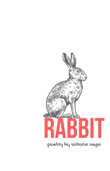 Cover for Victoria Vega · Rabbit (Paperback Book) (2018)