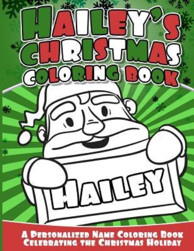 Cover for Hailey Books · Hailey's Christmas Coloring Book (Pocketbok) (2016)