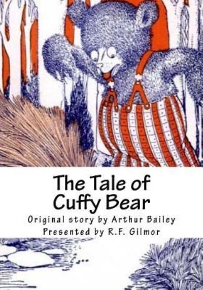 Cover for Arthur Scott Bailey · The Tale of Cuffy Bear (Pocketbok) (2017)