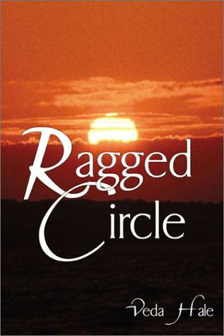 Ragged Circle - Veda Hale - Książki - Cedar Fort - 9781555176693 - 31 lipca 2003