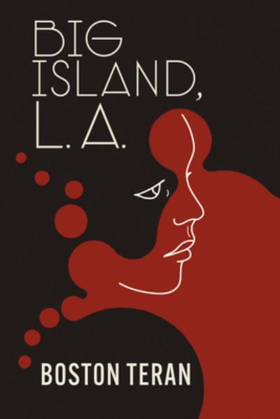 Cover for Boston Teran · Big Island La (Book) (2023)