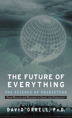 Cover for David Orrell · The Future of Everything: The Science of Prediction (Paperback Bog) (2008)