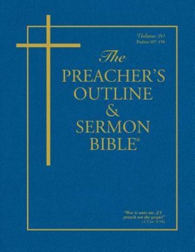 Cover for Leadership Ministries Worldwide · The Preacher's Outline &amp; Sermon Bible - Vol. 20 : Psalms King James Version (Paperback Book) (2016)