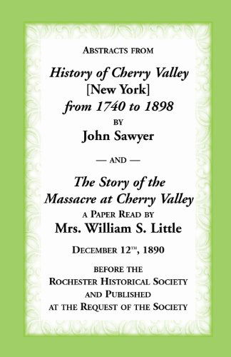 Cover for John Sawyer · Abstracts from History of Cherry Valley from 1740 to 1898 and the Story of the Massacre at Cherry Valley (New York) (Paperback Book) (2013)