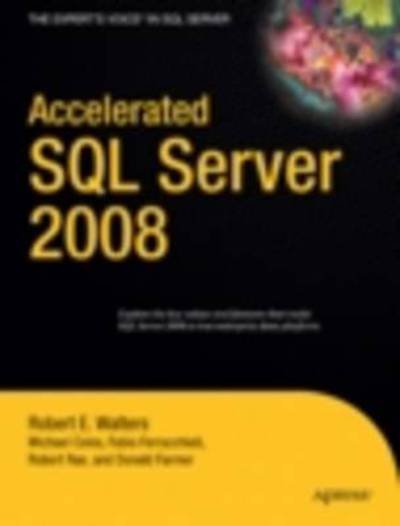 Cover for Michael Coles · Accelerated SQL Server 2008 (Paperback Book) [1st edition] (2008)