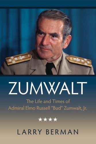 Cover for Larry Berman · Zumwalt: The Life and Times of Admiral Elmo Russell &quot;Bud&quot; Zumwalt, Jr. (Paperback Bog) (2014)
