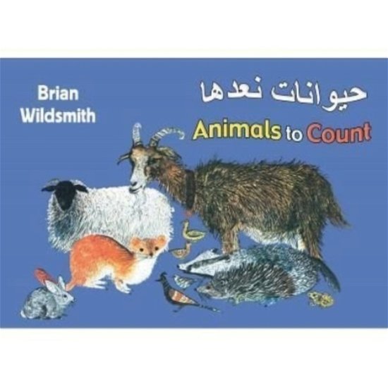 Cover for Brian Wildsmith · Animals to Count: Arabic / English Bilingual Edition (Board book) (2012)