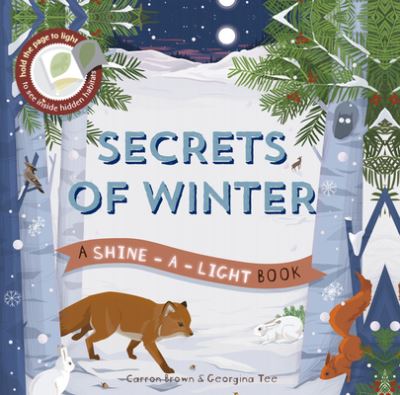 Secrets of Winter - Carron Brown - Books - Kane Miller - 9781610673693 - June 1, 2015