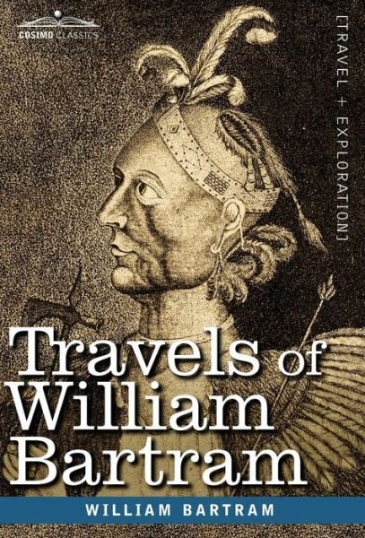 Cover for William Bartram · Travels of William Bartram (Innbunden bok) (2010)