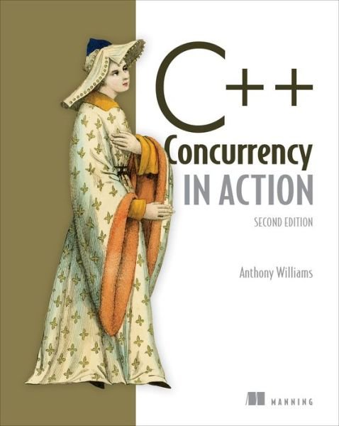 Cover for Anthony Williams · C++ Concurrency in Action,2E (Paperback Bog) (2019)