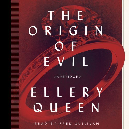 Cover for Ellery Queen · The Origin of Evil: Library Edition (Ellery Queen Mysteries) (Hörbuch (CD)) [Unabridged edition] (2014)