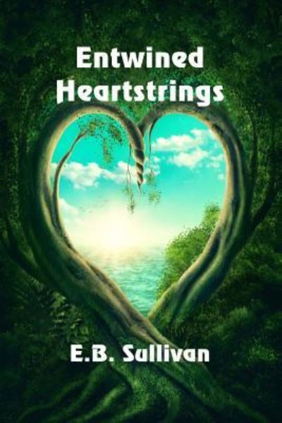 Cover for E. B. Sullivan · Entwined Heartstrings (Paperback Book) (2019)