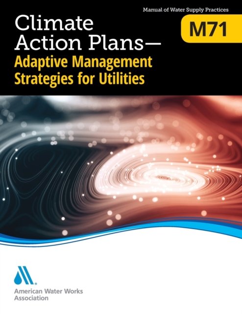 Cover for American Water Works Association · M71 Climate Action Plans: Adaptive Management Strategies for Utilities (Paperback Book) (2021)
