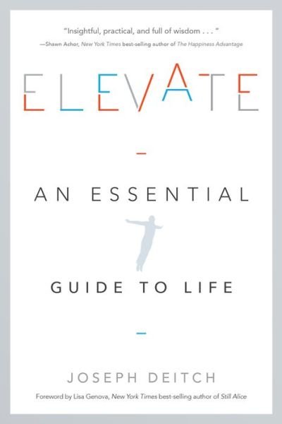 Cover for Joseph Deitch · Elevate: An Essential Guide to Life (Pocketbok) (2018)