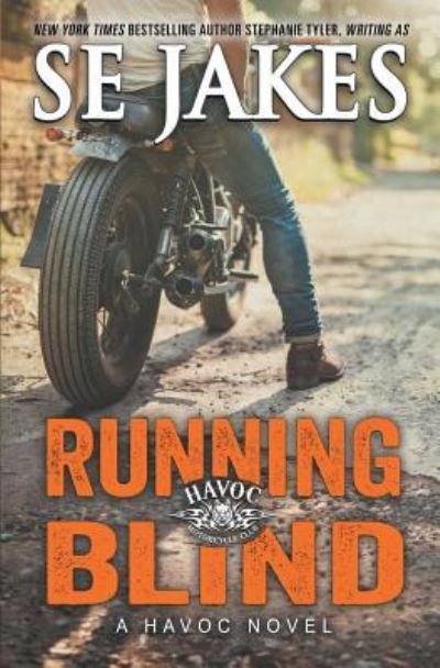 Cover for Se Jakes · Running Blind - Havoc Motorcycle Club (Paperback Bog) (2018)