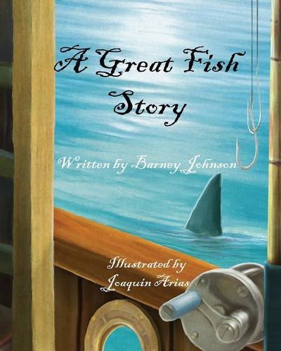Cover for Barney a Johnson · A Great Fish Story (Paperback Book) (2014)