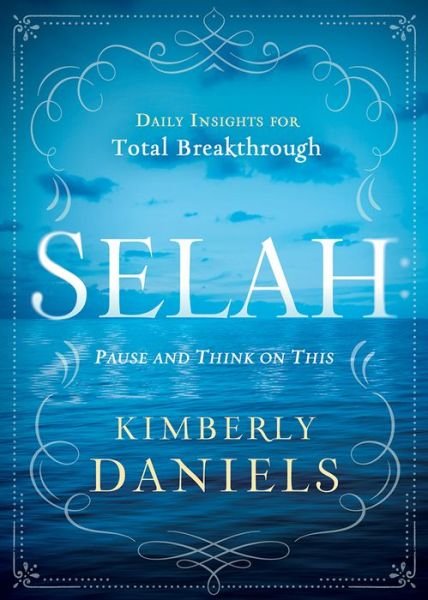 Cover for Kimberly Daniels · Selah: Pause And Think On This (Inbunden Bok) (2017)