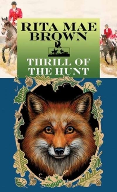 Cover for Rita Mae Brown · Thrill of the Hunt (Book) (2022)