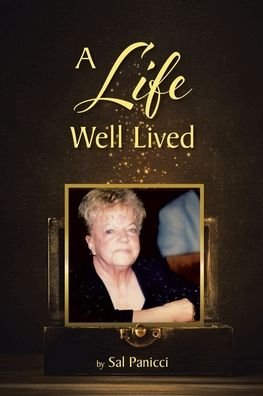 Cover for Sal Panicci · A Life Well Lived (Paperback Bog) (2021)