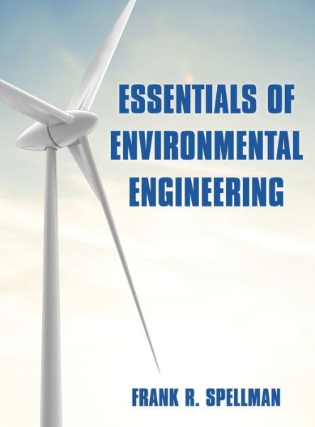 Cover for Frank R. Spellman · Essentials of Environmental Engineering (Gebundenes Buch) (2020)