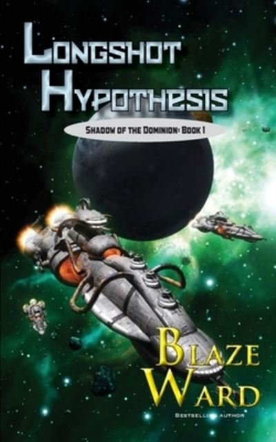 Cover for Blaze Ward · Longshot Hypothesis (Taschenbuch) (2019)