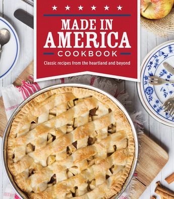 Cover for Ltd. Publications International · Made in America Cookbook (Hardcover Book) (2022)