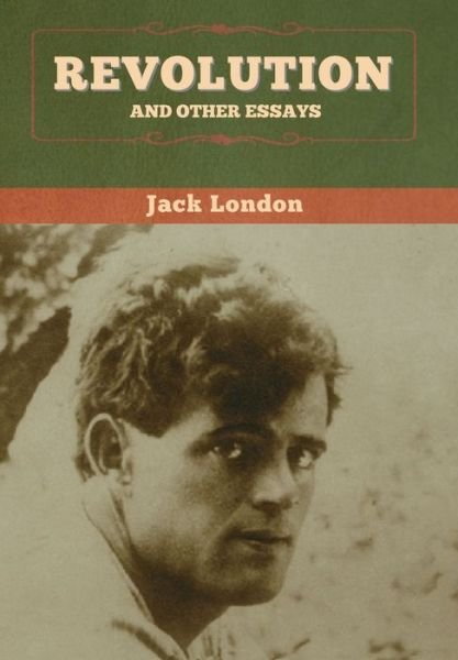 Cover for Jack London · Revolution and Other Essays (Bok) (2020)