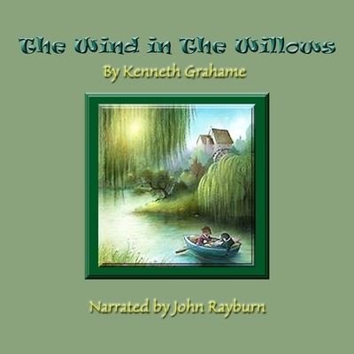 Cover for Kenneth Grahame · The Wind in the Willows Lib/E (CD) (2021)