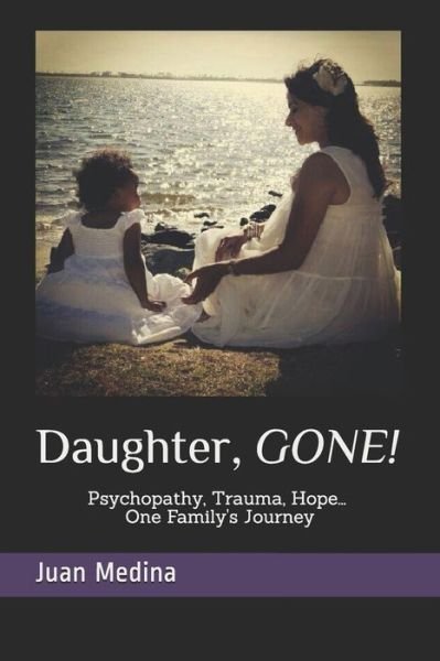 Cover for Juan Medina · Daughter, Gone! (Paperback Book) (2019)