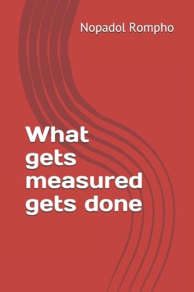 Cover for Nopadol Rompho · What gets measured gets done (Paperback Book) (2019)