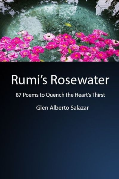 Cover for Glen Alberto Salazar · Rumi's Rosewater (Paperback Book) (2019)