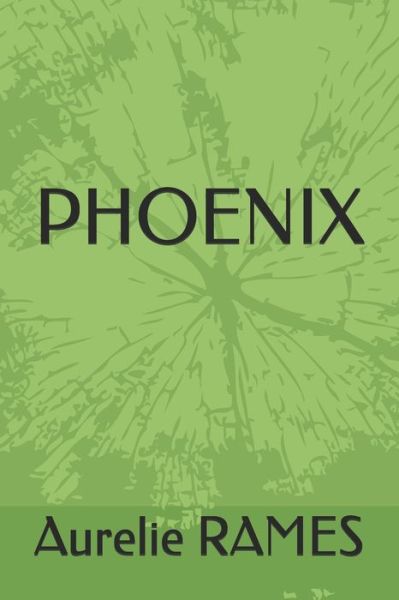 Cover for Aurelie RAMES · Phoenix (Paperback Book) (2019)