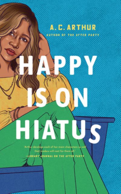 Cover for A C Arthur · Happy Is on Hiatus (CD) (2022)