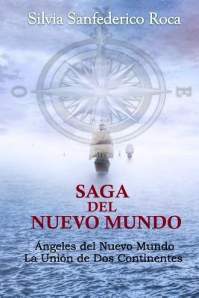 Cover for Silvia Sanfederico Roca · Saga del Nuevo Mundo (Paperback Book) (2018)