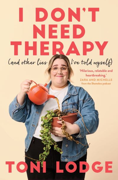 Toni Lodge · I Don't Need Therapy (Paperback Book) (2024)