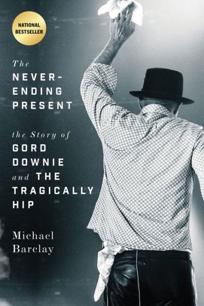 The Never-Ending Present - Michael Barclay - Książki - ECW Press,Canada - 9781770414693 - 7 maja 2019