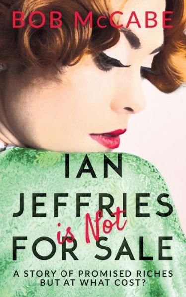 Cover for Bob McCabe · Ian Jeffries is Not for Sale (Paperback Book) (2019)