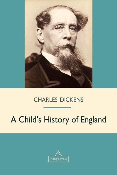 Cover for Charles Dickens · A Child's History of England (Paperback Book) (2018)