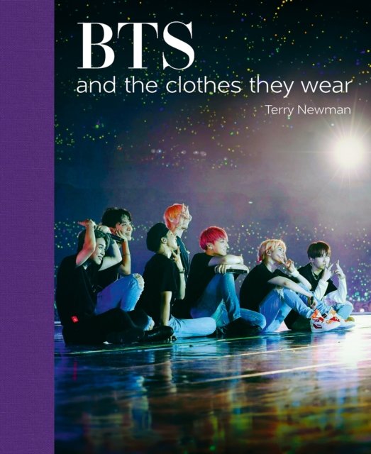 BTS: And the Clothes They Wear - the clothes they wear - Terry Newman - Bücher - ACC Art Books - 9781788842693 - 9. September 2024