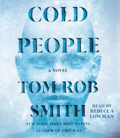 Cold People - Tom Rob Smith - Música - Simon & Schuster Audio - 9781797145693 - 7 de fevereiro de 2023