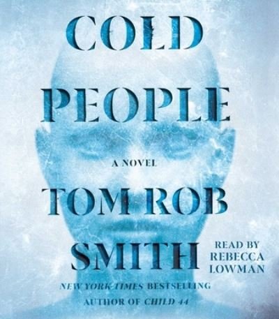 Cover for Tom Rob Smith · Cold People (CD) (2023)