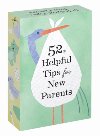 Cover for Chronicle Books · 52 Helpful Tips for New Parents (Flashkort) (2021)