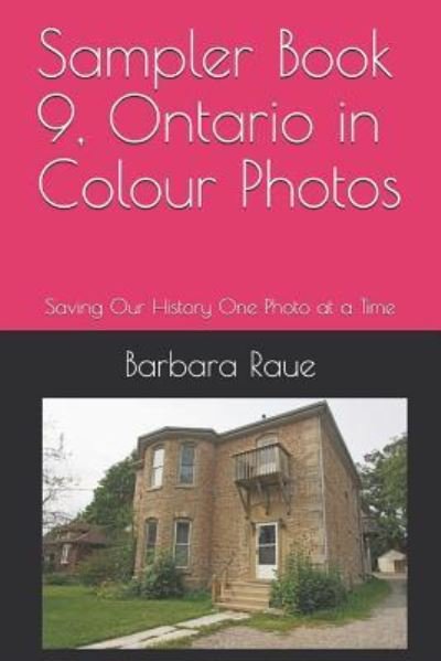 Cover for Barbara Raue · Sampler Book 9, Ontario in Colour Photos (Paperback Bog) (2019)