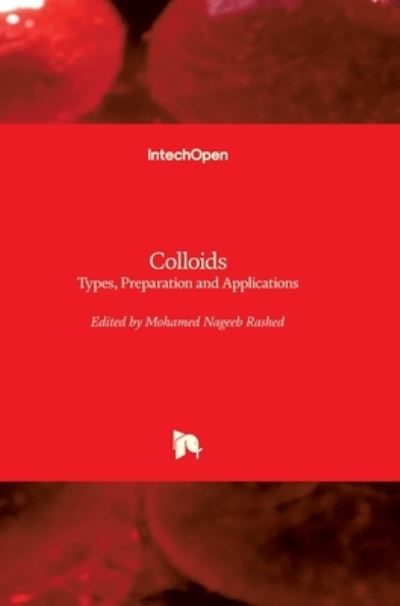 Cover for Mohamed Nageeb Rashed · Colloids: Types, Preparation and Applications (Hardcover Book) (2021)