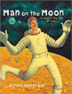 Cover for Simon Bartram · Man on the Moon: A Day in the Life of Bob (Book) (2005)