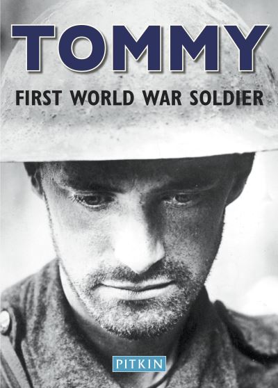 Cover for Chris McNab · Tommy, First World War Soldier (Paperback Book) (2012)