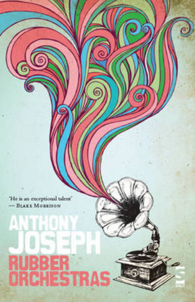 Cover for Anthony Joseph · Rubber Orchestras (Paperback Book) (2013)